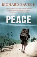 La paix (Bausch Richard (Auteur)) - Peace (Bausch Richard (Author))