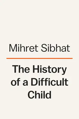 L'histoire d'un enfant difficile - The History of a Difficult Child