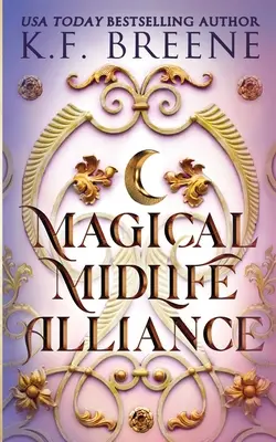 Alliance magique de la quarantaine - Magical Midlife Alliance