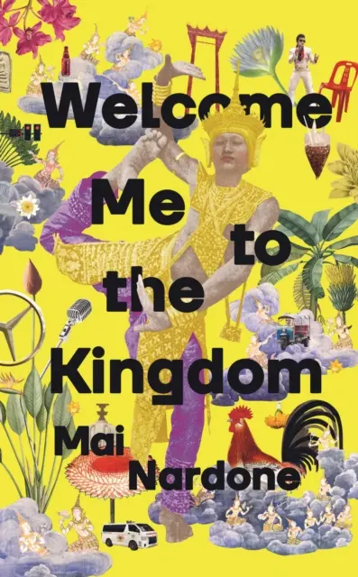 Welcome Me to the Kingdom (Nardone Mai (auteur)) - Welcome Me to the Kingdom (Nardone Mai (author))