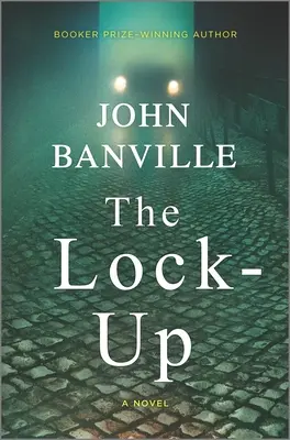 Le Lock-Up - The Lock-Up