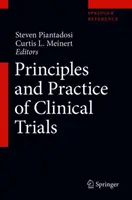 Principes et pratiques des essais cliniques - Principles and Practice of Clinical Trials