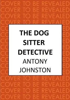 Le détective Dog Sitter - The Dog Sitter Detective