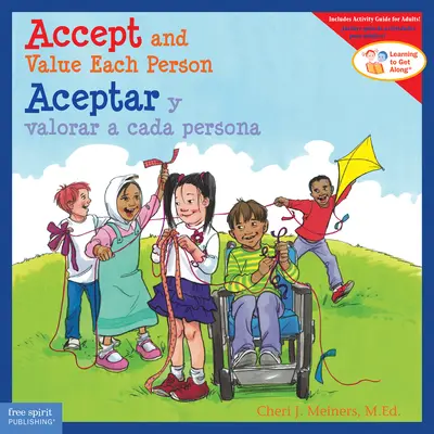 Accepter et valoriser chaque personne/Aceptar Y Valorar a Cada Persona - Accept and Value Each Person/Aceptar Y Valorar a Cada Persona