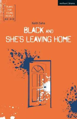 Noir et elle quitte la maison - Black and She's Leaving Home