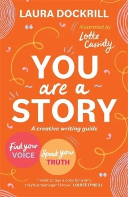 Vous êtes une histoire - Un guide d'écriture créative pour trouver votre voix et dire votre vérité - You Are a Story - A creative writing guide to find your voice and speak your truth