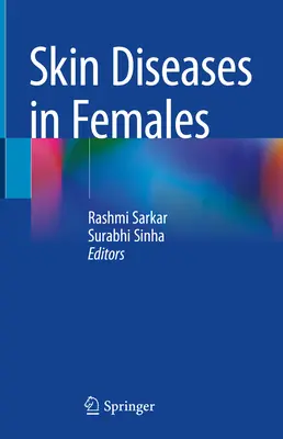 Maladies de la peau chez les femmes - Skin Diseases in Females