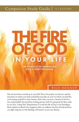 Le feu de Dieu dans votre vie Guide d'étude - The Fire of God in Your Life Study Guide