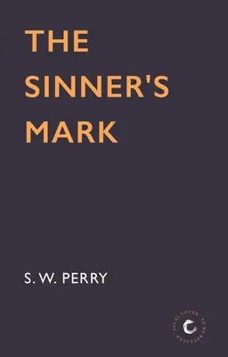 La marque du pécheur : Volume 6 - The Sinner's Mark: Volume 6