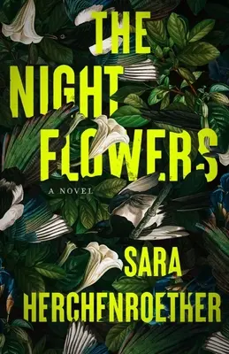 Les fleurs de la nuit - The Night Flowers