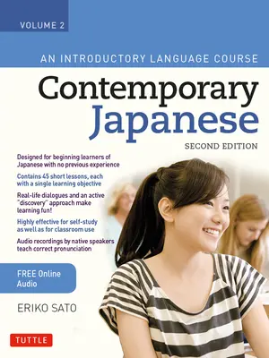 Manuel de japonais contemporain Volume 2 : Un cours d'introduction à la langue (avec audio en ligne) - Contemporary Japanese Textbook Volume 2: An Introductory Language Course (Includes Online Audio)