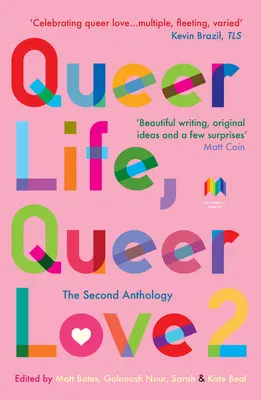 Queer Life, Queer Love 2 : La deuxième anthologie - Queer Life, Queer Love 2: The Second Anthology