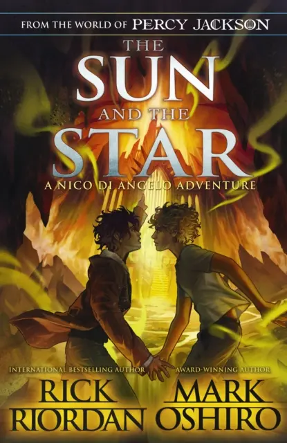 Dans le monde de Percy Jackson : Le soleil et l'étoile (Les aventures de Nico Di Angelo) - From the World of Percy Jackson: The Sun and the Star (The Nico Di Angelo Adventures)