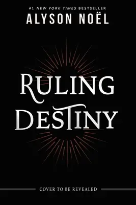 Régner sur le destin - Ruling Destiny