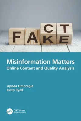 La désinformation, c'est important : Analyse du contenu et de la qualité en ligne - Misinformation Matters: Online Content and Quality Analysis