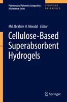 Hydrogels superabsorbants à base de cellulose - Cellulose-Based Superabsorbent Hydrogels