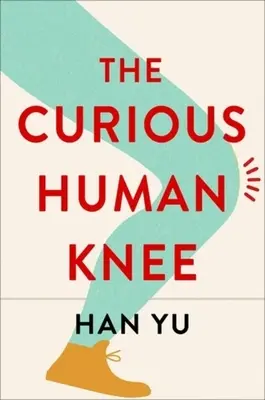 Le genou humain curieux - The Curious Human Knee