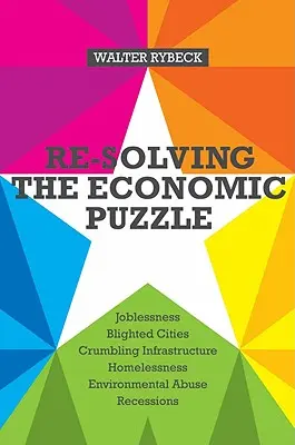 Résoudre le puzzle économique - Re-Solving the Economic Puzzle