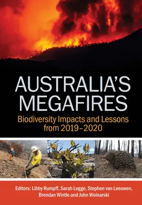 Les méga-incendies d'Australie : Impacts sur la biodiversité et leçons de 2019-2020 - Australia's Megafires: Biodiversity Impacts and Lessons from 2019-2020