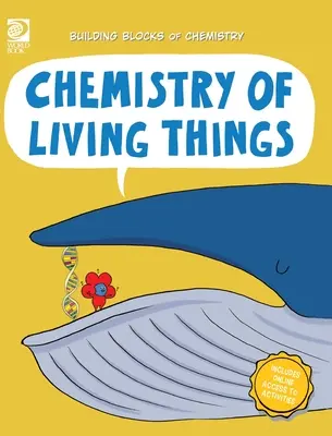 La chimie des êtres vivants - Chemistry of Living Things