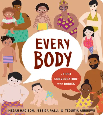 Chaque corps : Une première conversation sur les corps - Every Body: A First Conversation about Bodies