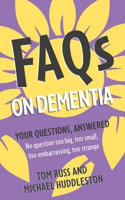 FAQ sur la démence - FAQs on Dementia