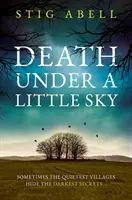 La mort sous un petit ciel - Death Under a Little Sky