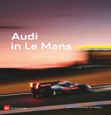 Audi au Mans - Audi at Le Mans