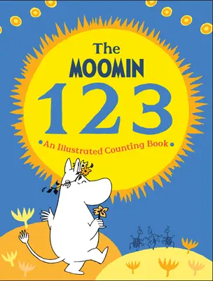 Le Moomin 123 : Un livre de comptage illustré - The Moomin 123: An Illustrated Counting Book