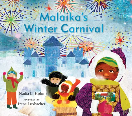 Le carnaval d'hiver de Malaika - Malaika's Winter Carnival