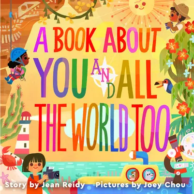 Un livre sur toi et sur le monde entier - A Book about You and All the World Too