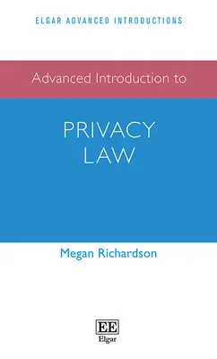 Introduction avancée au droit de la vie privée - Advanced Introduction to Privacy Law