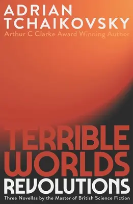 Mondes terribles : Révolutions - Terrible Worlds: Revolutions