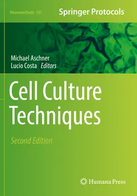 Techniques de culture cellulaire - Cell Culture Techniques