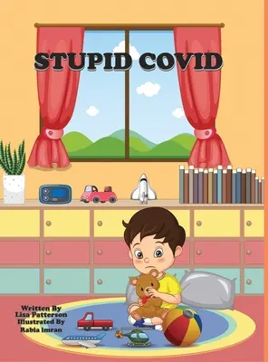Covid Stupide - Stupid Covid