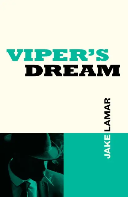 Le rêve de la vipère - Viper's Dream