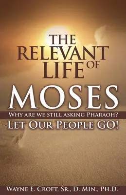 La vie pertinente de Moïse - The Relevant Life of Moses