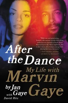 Après la danse : Ma vie avec Marvin Gaye - After the Dance: My Life with Marvin Gaye