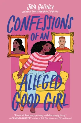 Confessions d'une prétendue bonne fille - Confessions of an Alleged Good Girl