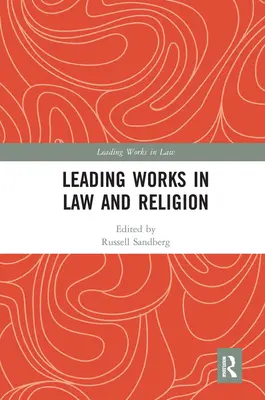 Ouvrages de référence en matière de droit et de religion - Leading Works in Law and Religion