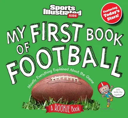 Mon premier livre de football : Un livre pour les débutants - My First Book of Football: A Rookie Book