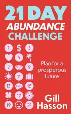 Le défi de l'abondance en 21 jours - 21 Day Abundance Challenge