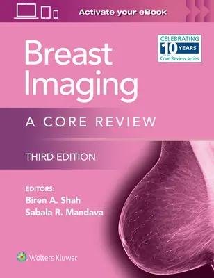 Imagerie du sein : Une revue de base - Breast Imaging: A Core Review