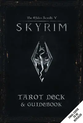 The Elder Scrolls V : Skyrim Tarot Deck and Guidebook (en anglais) - The Elder Scrolls V: Skyrim Tarot Deck and Guidebook