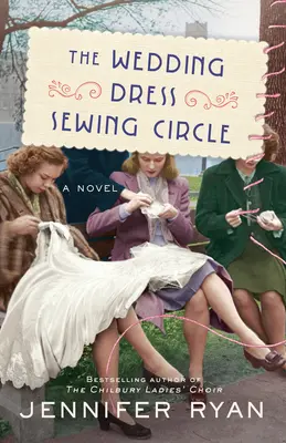 Le cercle de couture de la robe de mariée - The Wedding Dress Sewing Circle