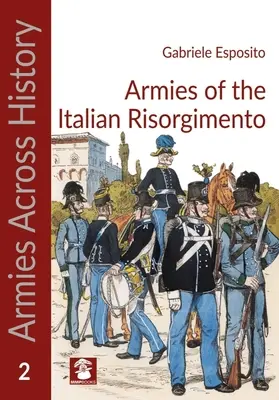 Armées du Risorgimento italien - Armies of the Italian Risorgimento