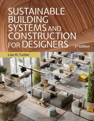 Sustainable Building Systems and Construction for Designers - Bundle Book + Studio Access Card (en anglais) - Sustainable Building Systems and Construction for Designers - Bundle Book + Studio Access Card
