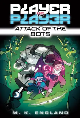 Joueur contre joueur #2 : L'attaque des robots - Player vs. Player #2: Attack of the Bots