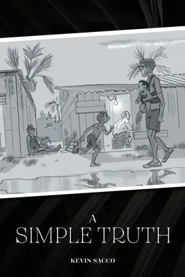 Une simple vérité - A Simple Truth