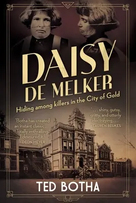 DAISY DE MELKER - Se cacher parmi les tueurs dans la Cité de l'or - DAISY DE MELKER - Hiding among killers in the City of Gold